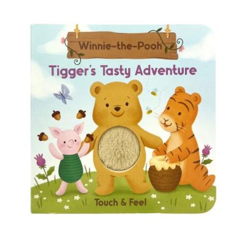 Winnie-The-Pooh Touch & Feel Tigger's Tasty Adventure - by A a Milne (Board Book)