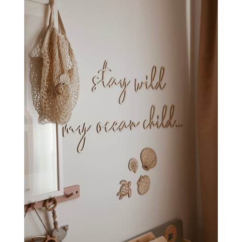 Stay wild my ocean child, wall decoration, Inschrift, Kinderzimmer Schriftzüge, Wandschriftzüge, wandddeko, babyzimmer, Nursery, Baby room