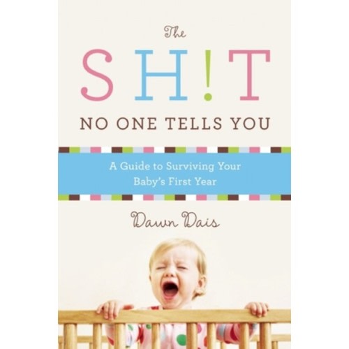 The Sh!t No One Tells You - Paperback