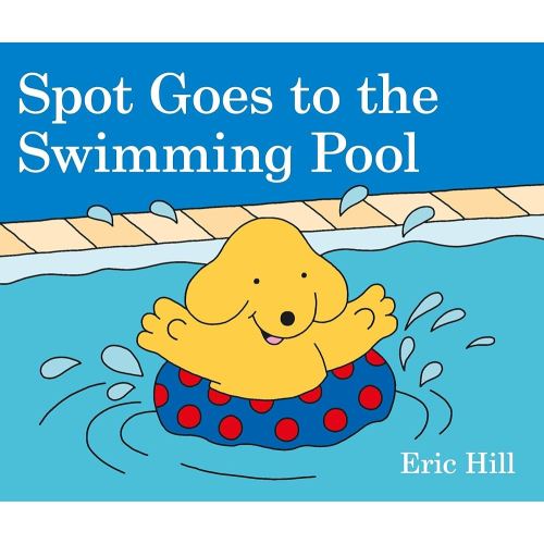 Spot Goes to the Swimming Pool