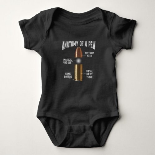 Ammunition Pew Anatomy Funny Gun Bullet Weapon Baby Bodysuit | Zazzle