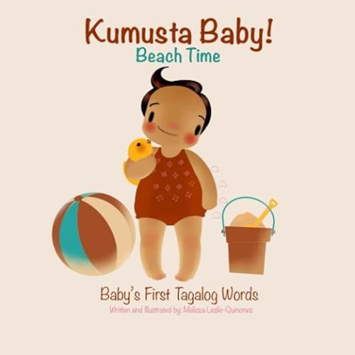 Kumusta Baby! Beach Time: Baby's First Tagalog Words (Filipino Children's Books)
