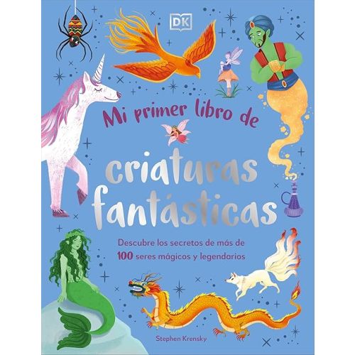 Mi primer libro de criaturas fantasticas (Bedtime Book of Magical Creatures) (The Bedtime Books) (Spanish Edition) Hardcover – February 18, 2025