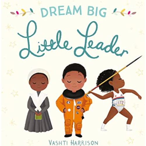 Dream Big Little Leader