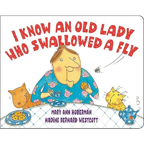 I Know an Old Lady Who Swallowed a Fly Board book – Illustrated, March 3, 2020