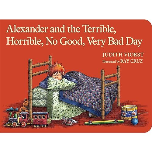 Alexander and the Terrible, Horrible, No Good, Very Bad Day (Classic Board Books) Board book – January 7, 2014