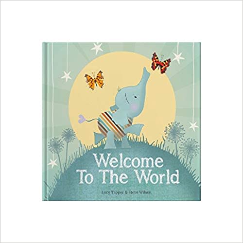 Welcome To The World: Keepsake Gift Book for the Arrival Of a New Baby