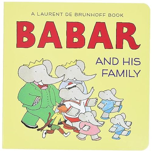 Babar and His Family: A Board Book