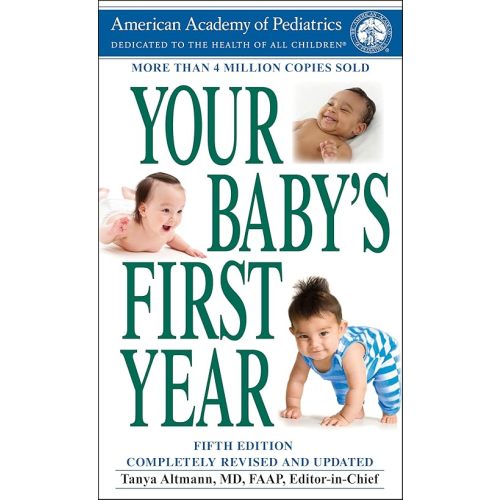 Your Baby's First Year: Fifth Edition Mass Market Paperback