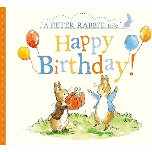 Happy Birthday!: A Peter Rabbit Tale