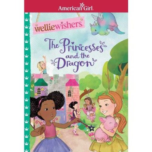 The Princess and the Dragon - (American Girl(r) Welliewishers(tm)) by Valerie Tripp (Paperback)