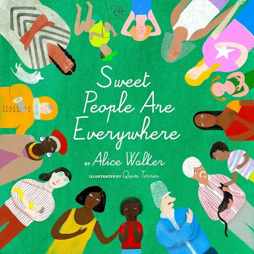 Sweet People Are Everywhere (Children Around the World Books, Diversity Books)