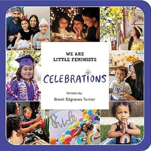 Celebrations (We Are Little Feminists, 4)