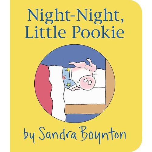 Night-Night, Little Pookie Board book – August 29, 2017