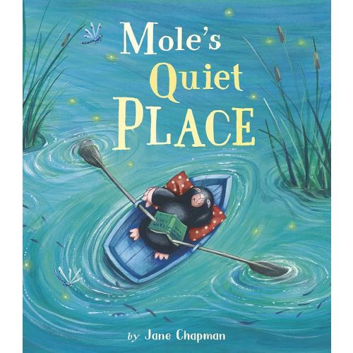 Mole's Quiet Place
