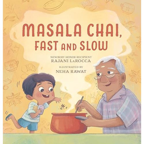 Masala Chai, Fast and Slow Hardcover – Picture Book, September 5, 2023