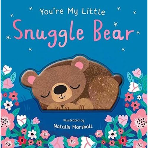 You're My Little Snuggle Bear