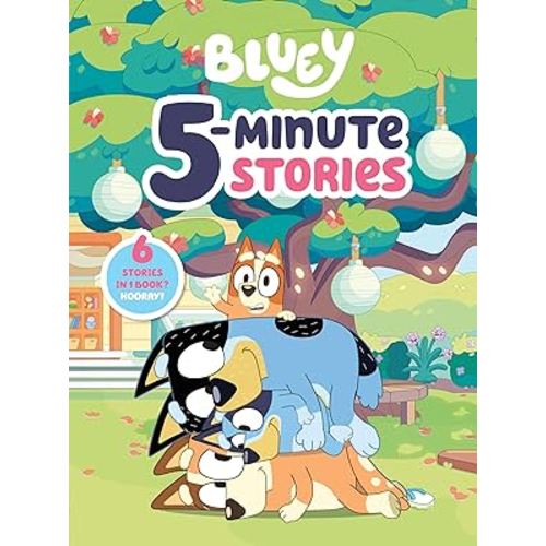 Bluey 5-Minute Stories: 6 Stories in 1 Book? Hooray!