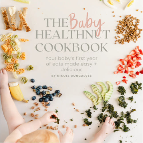 The Baby HealthNut Cookbook