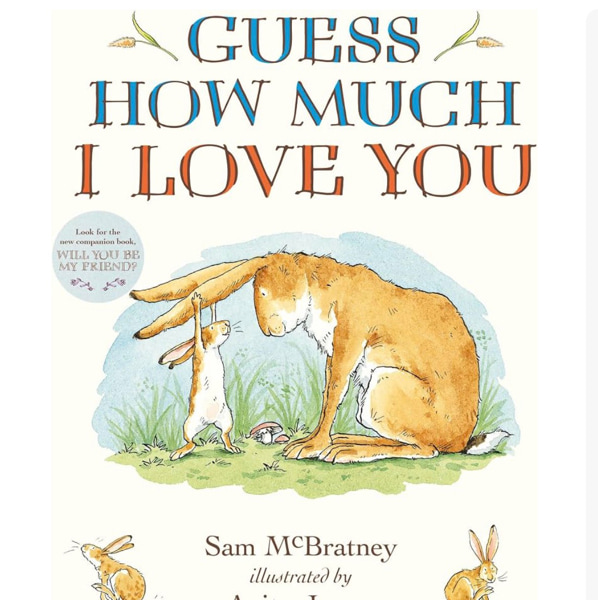 Guess How Much I Love You Padded Board Book: (An Ideal Baby Shower Gift and Bedtime Story for Babies and Toddlers)