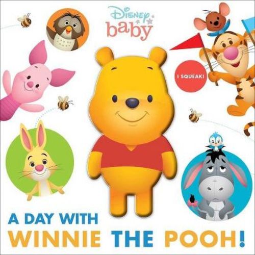 Disney Baby: A Day With Winnie The Pooh! - (squeeze & Squeak) By Maggie Fischer (board Book)