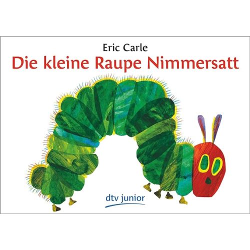 Die Kleine Raupe Nimmersatt/ the Very Hungry Caterpillar (German Edition)