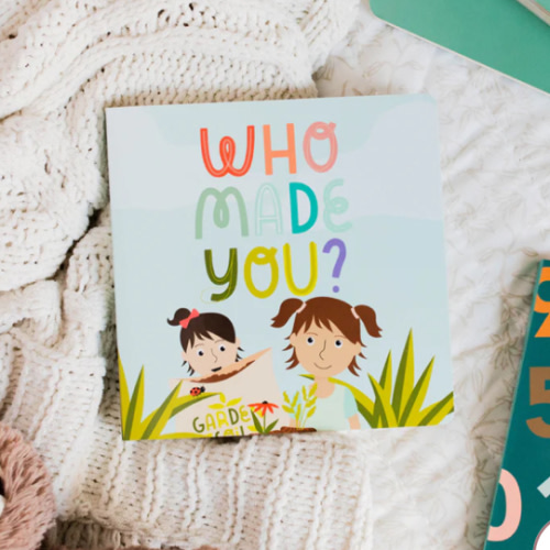 Who Made You Children's Board Book | TDGC – The Daily Grace Co.