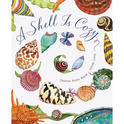 A Shell Is Cozy Hardcover – Picture Book, May 9, 2023