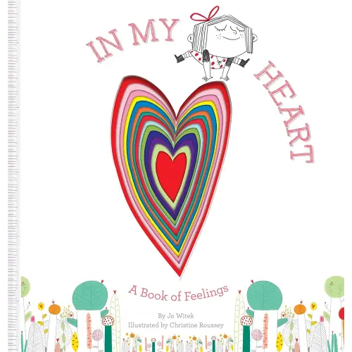 In My Heart: A Book of Feelings (Growing Hearts)
