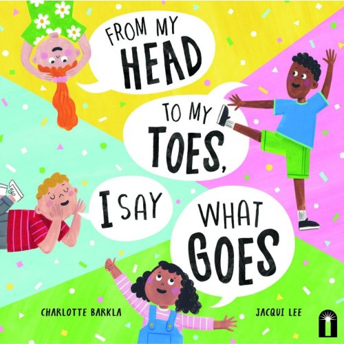 From My Head To My Toes I Say What Goes Book By Charlotte Barkla, (Hardcover) | Indigo