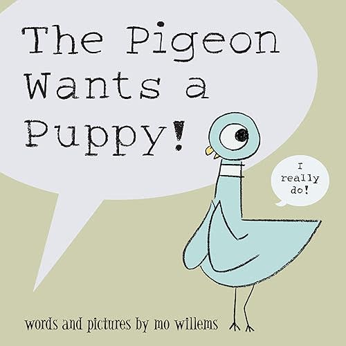 The Pigeon Wants a Puppy Hardcover – Picture Book, April 1, 2008