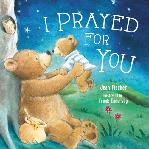 I Prayed for You (I Pray for You)