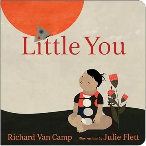 Little You Board book – Picture Book, April 1, 2013
