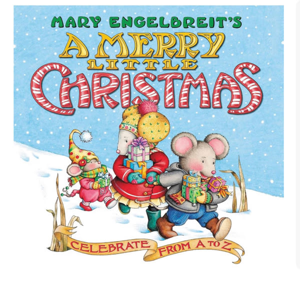 Mary Engelbreit’s A Merry Little Christmas: Celebrate from A to Z: A Christmas Holiday Book for Kids