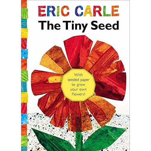 The Tiny Seed: With seeded paper to grow your own flowers! (The World of Eric Carle)