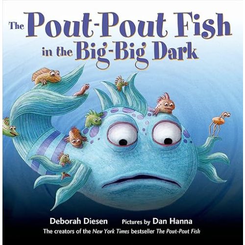 The Pout-Pout Fish in the Big-Big Dark (A Pout-Pout Fish Adventure) Board book – July 7, 2015