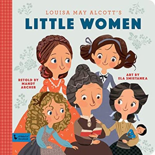 Little Women: A BabyLit Storybook (BabyLit Storybooks)