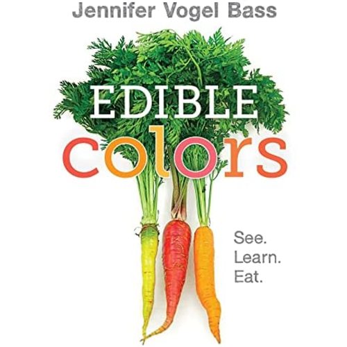 Edible Colors: See, Learn, Eat