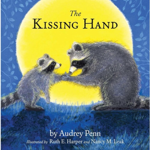 The Kissing Hand (The Kissing Hand Series)