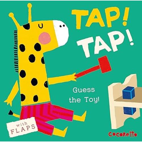 Tap! Tap!: Guess the Toy! (What's That Noise?)