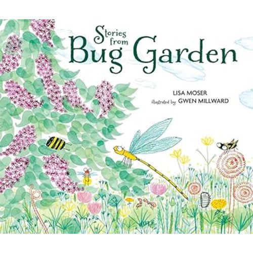 Stories from Bug Garden