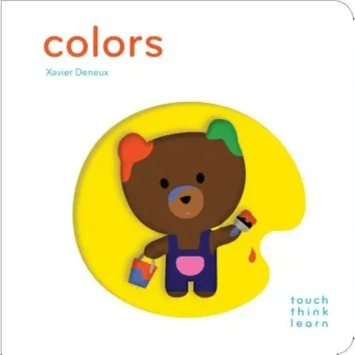 Touchthinklearn: Colors a book by Xavier Deneux - Bookshop.org US