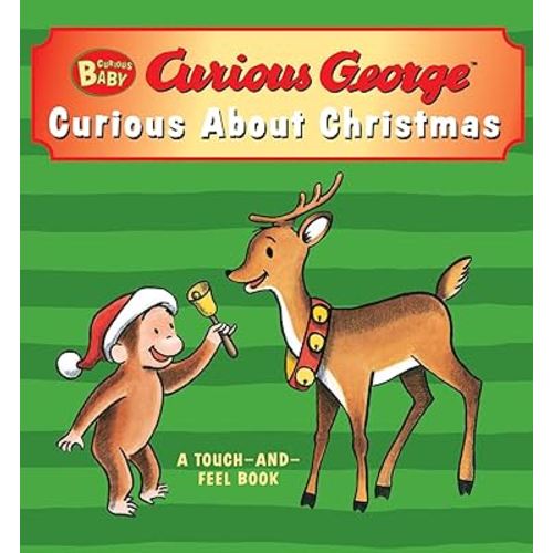 Curious Baby Curious about Christmas (Curious George touch-and-feel board book) (Curious Baby Curious George)