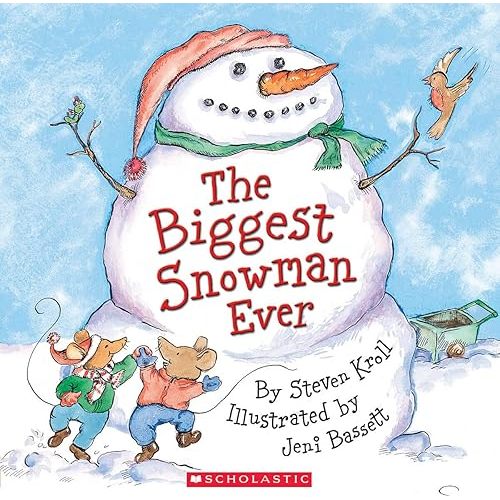 The Biggest Snowman Ever Paperback – Picture Book, October 1, 2005