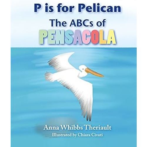 P is for Pelican: The ABCs of Pensacola