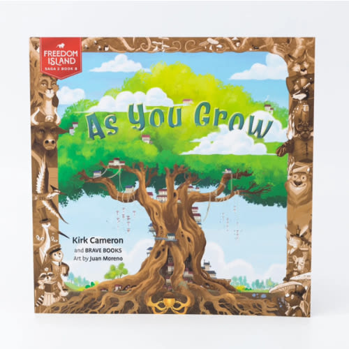 As You Grow by Kirk Cameron and BRAVE Books – Brave Books