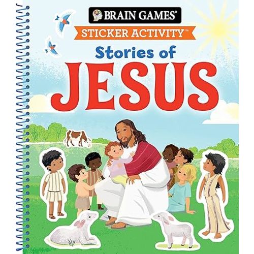 Brain Games - Sticker Activity: Stories of Jesus (For Kids Ages 3-6) Spiral-bound – March 1, 2023