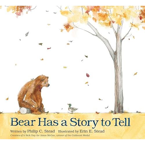 Bear Has a Story to Tell Hardcover – Picture Book, September 4, 2012