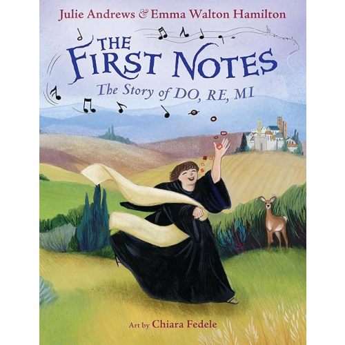 The First Notes: The Story of Do, Re, Mi Hardcover – Picture Book, November 1, 2022
