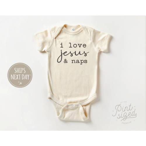 I love Jesus and Naps Onesie® - Funny Religious Bodysuit - Christian Natural Baby Onesie®